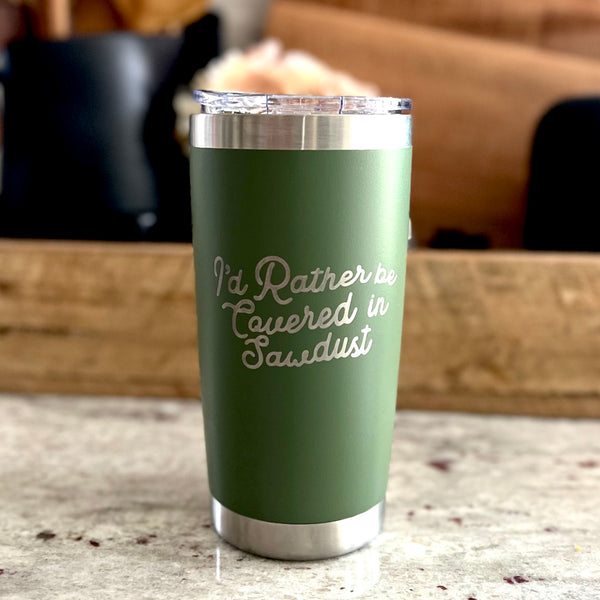 PRESALE I’d Rather be Covered 20oz Tumbler