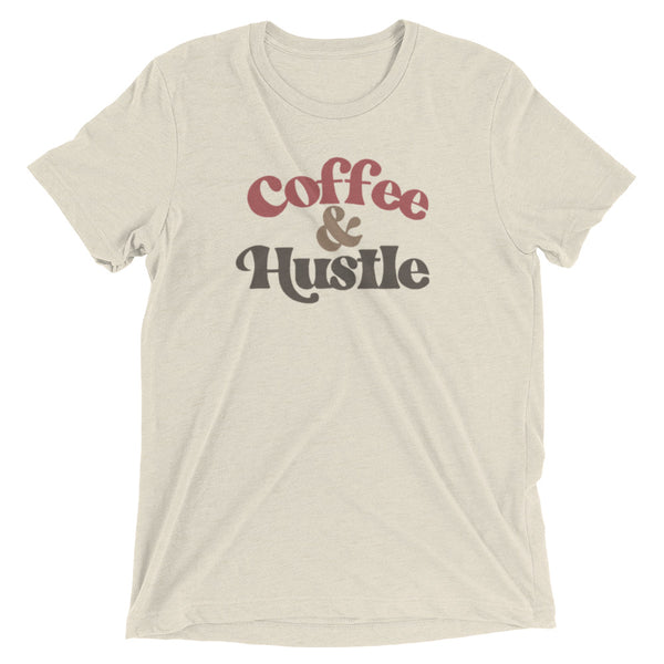 Coffee & Hustle - Rust/Coffee Tri-blend Unisex Short Sleeve Tee
