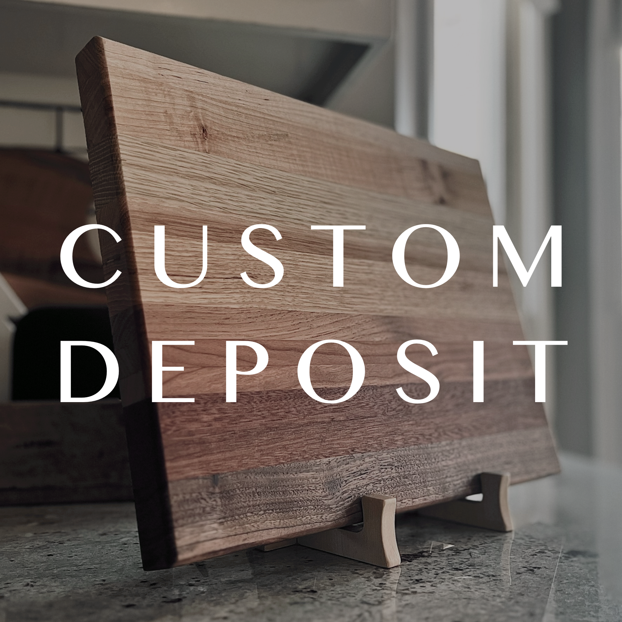 Custom Deposit