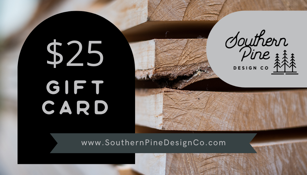 Southern Pine Design Co Gift Card